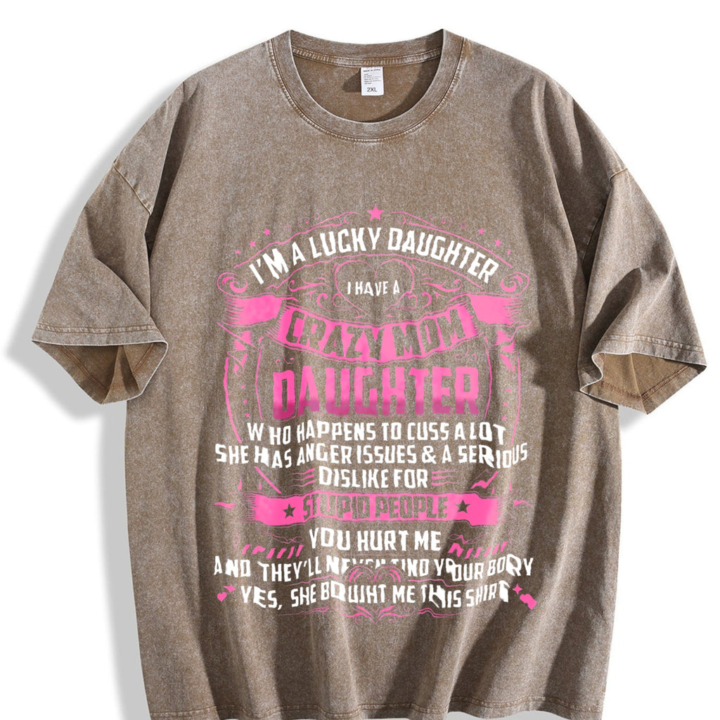 Crazy Mom's Lucky Daughter Vintage Washed T-Shirt product image 3