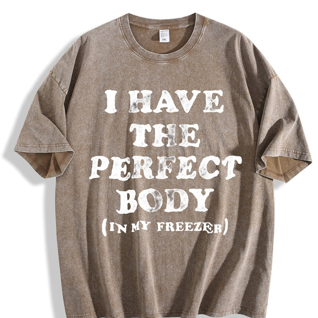 I Have The Perfect Body In My Freezer Funny Sarcastic product image 3
