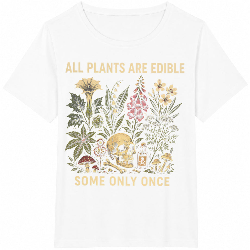 All Plants Are Edible Some Only Once Cotton T-Shirt product image 2