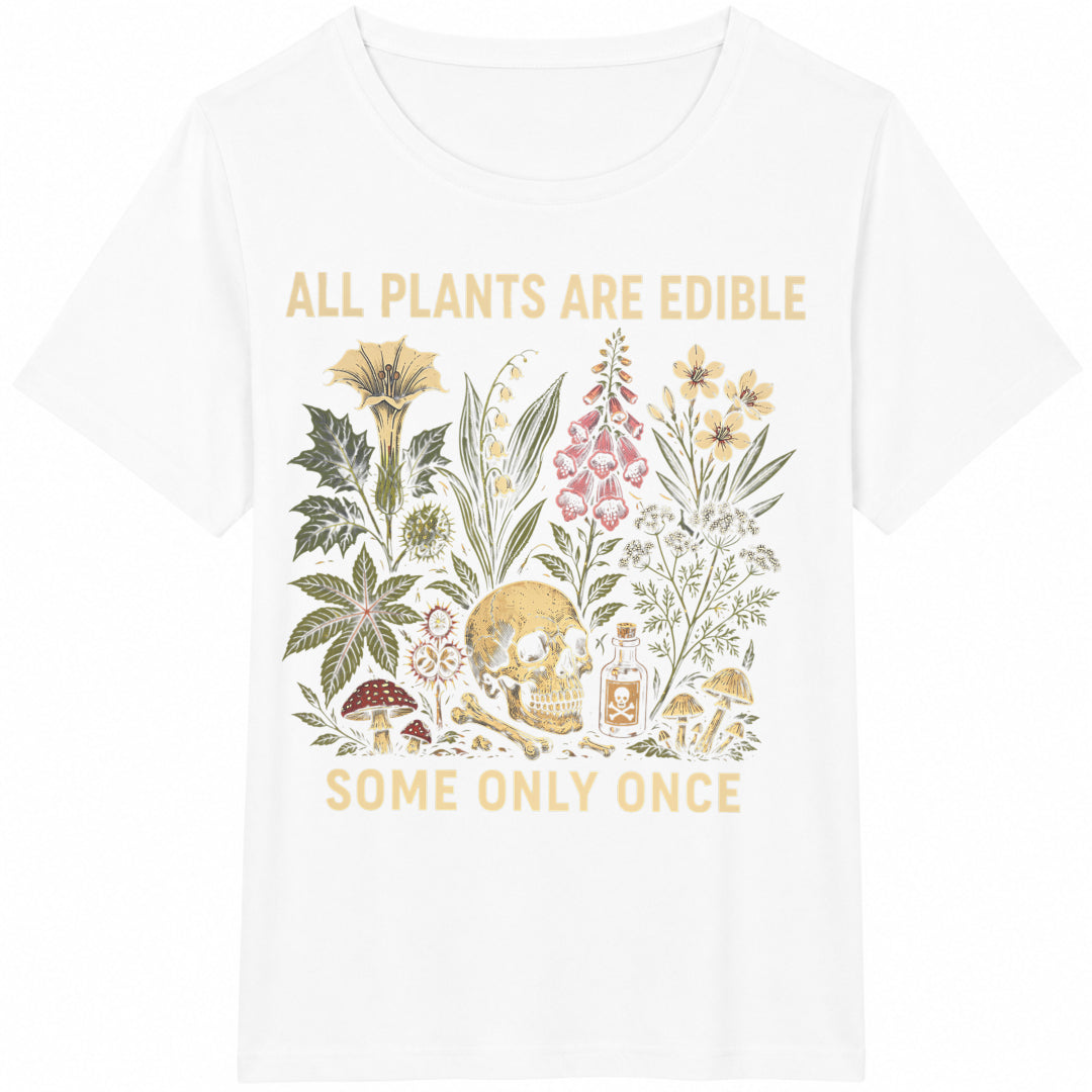 All Plants Are Edible Some Only Once Cotton T-Shirt product image 2