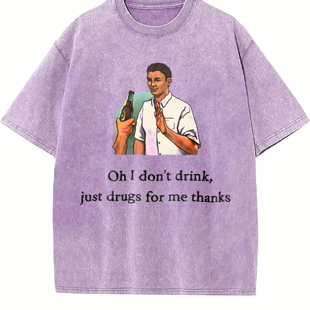 Ironic Meme : 'oh I Don't Drink Vintage Washed T-Shirt product image 6