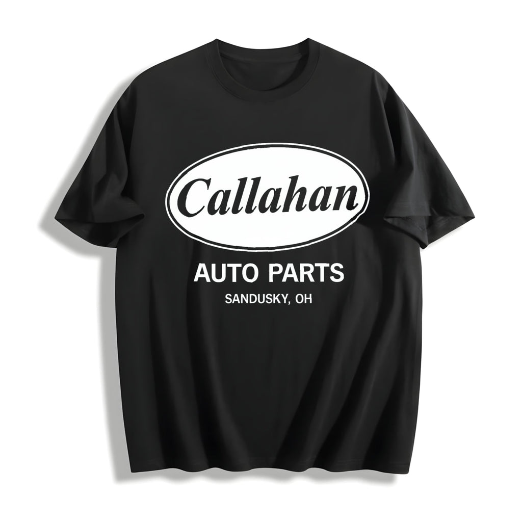Callahan Auto Funny Cool Humor Saying Sarcasm Cotton T-Shirt product image 1