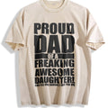 Proud Dad Of A Freaking Awesome Daughter Funny Fathers product image 1