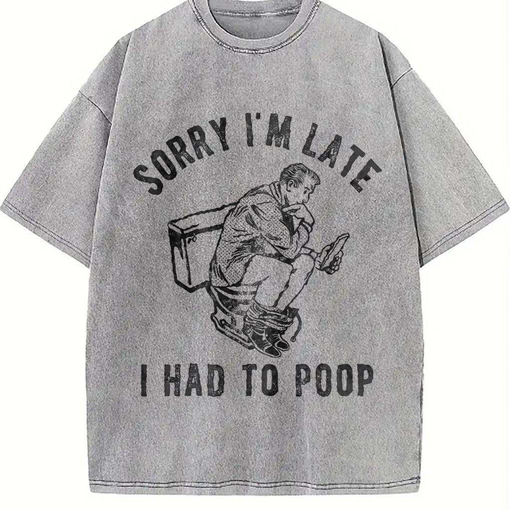 Sorry Im Late I Had To Poop Funny Saying Toilet Pooping product image 5
