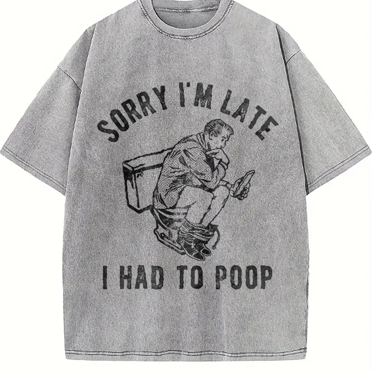 Sorry Im Late I Had To Poop Funny Saying Toilet Pooping product image 5