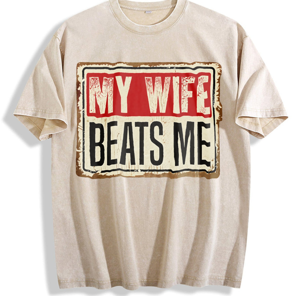 Funny My Wife Beats Me Vintage Washed T-Shirt product image 1