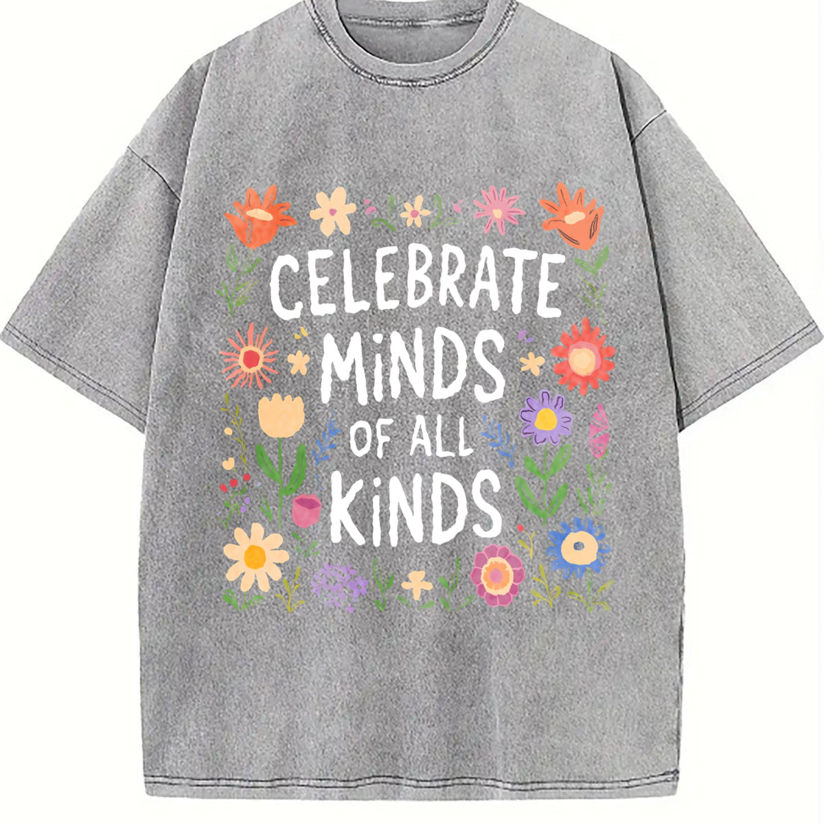 Floral & Celebrate Minds Of For All Kinds Vintage Washed product image 5