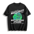 Matt Foley Quotes And More Funny Cool Classic Movie Cotton product image 1