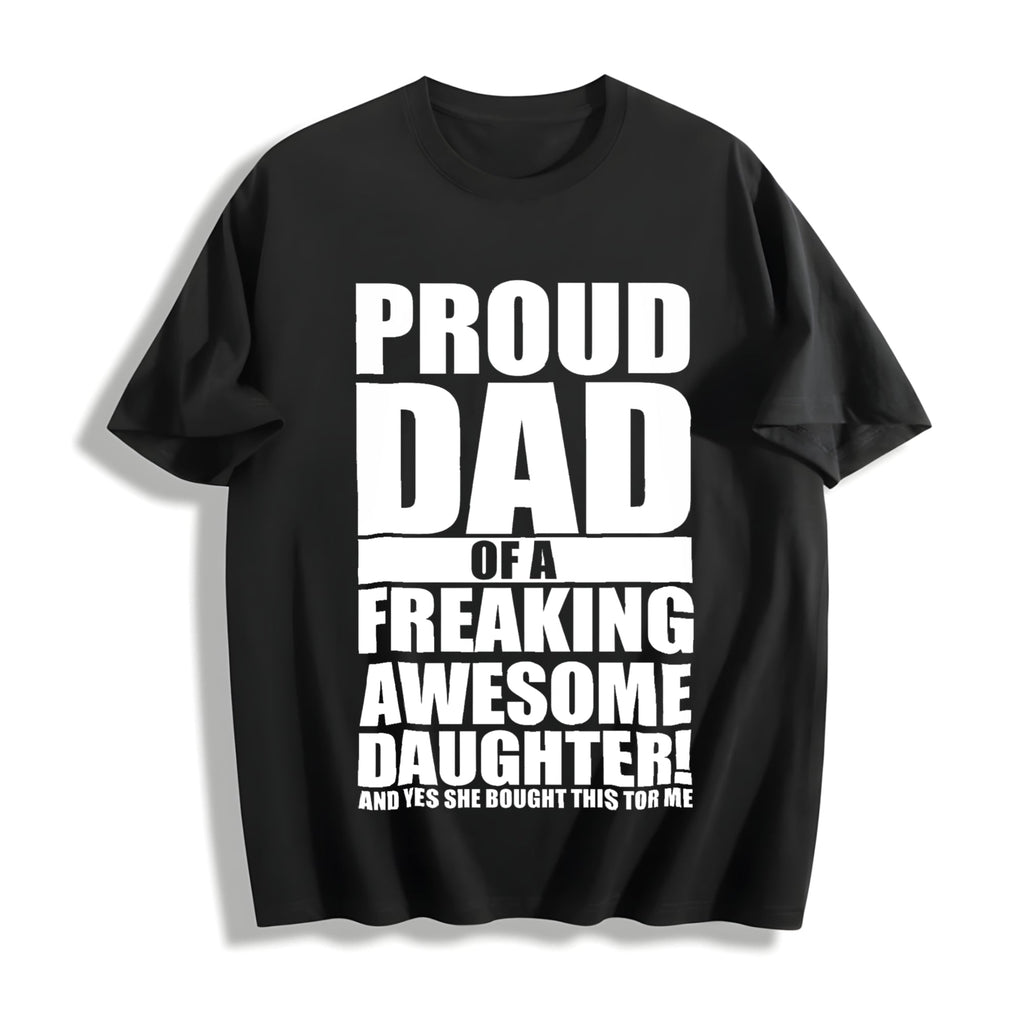 Proud Dad Of A Freaking Awesome Daughter Funny Fathers Day product image 1