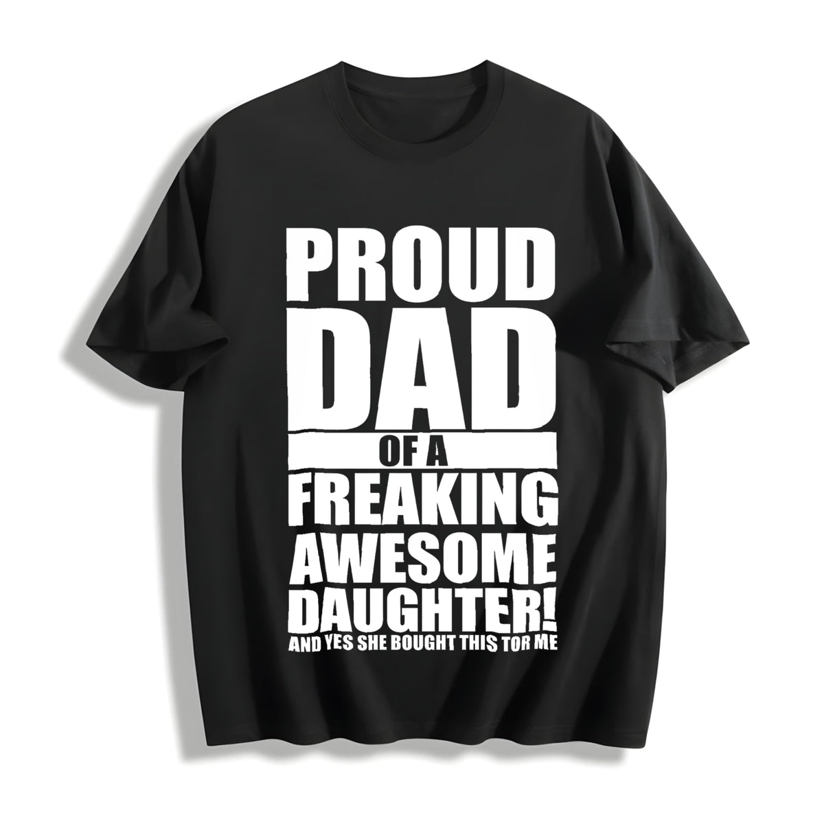 Proud Dad Of A Freaking Awesome Daughter Funny Fathers Day product image 1
