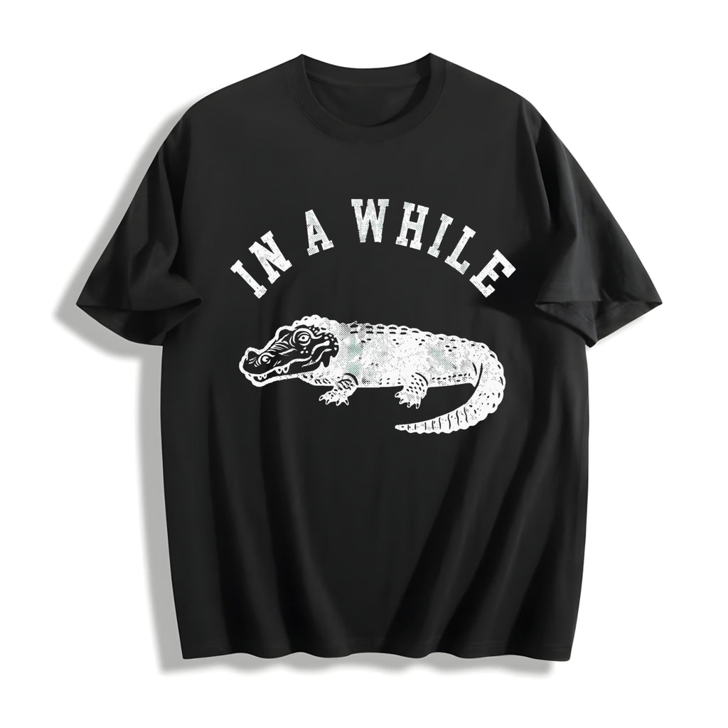 Funny In A While Crocodile Sarcastic Croc For Cool Cotton product image 1