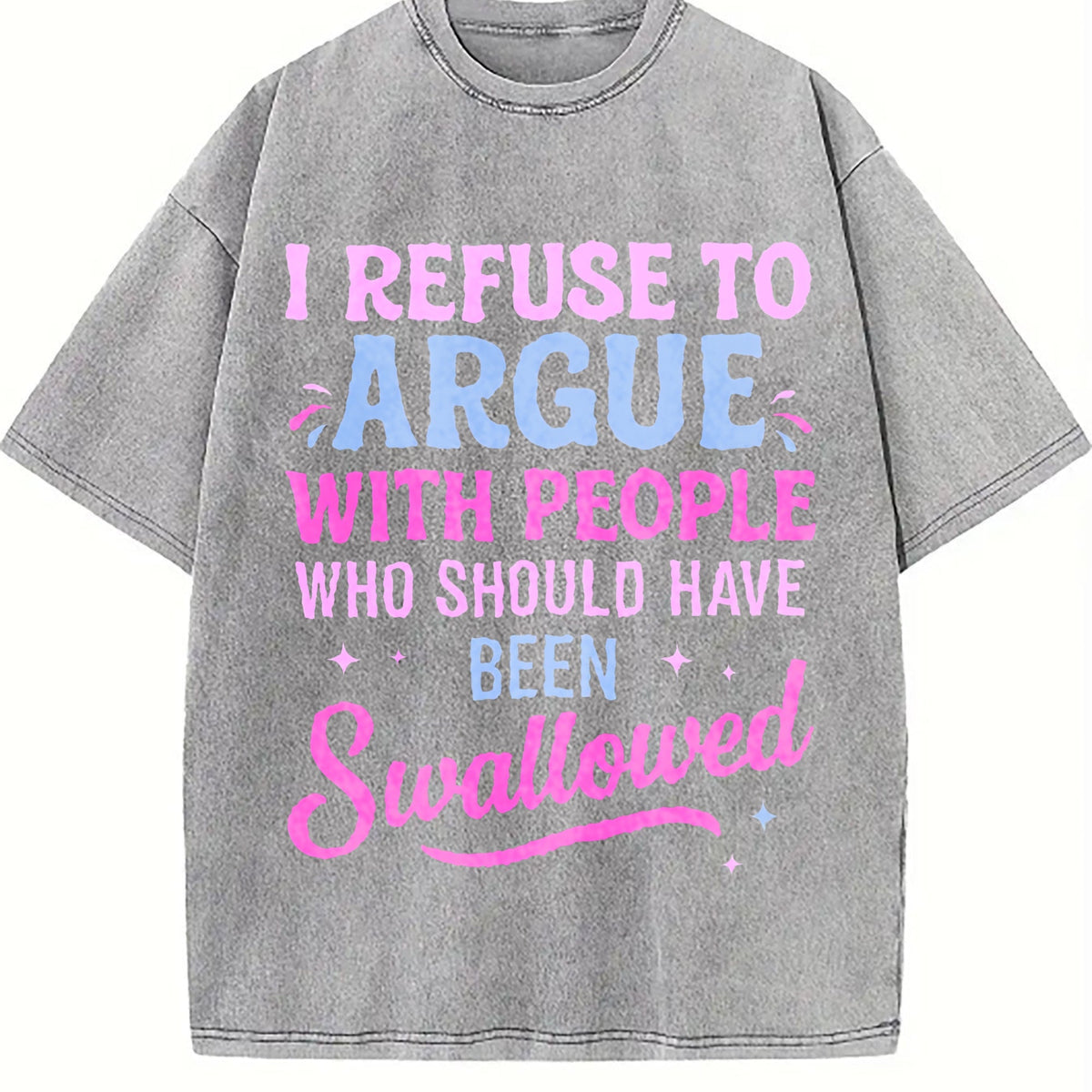 Humorous Sarcastic I Refuse To Argue With People Who product image 5