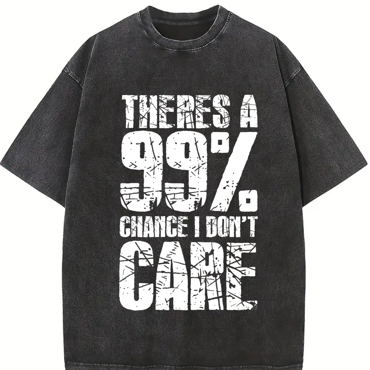 There's A 99 Chance I Don't Care Vintage Washed T-Shirt product image 2