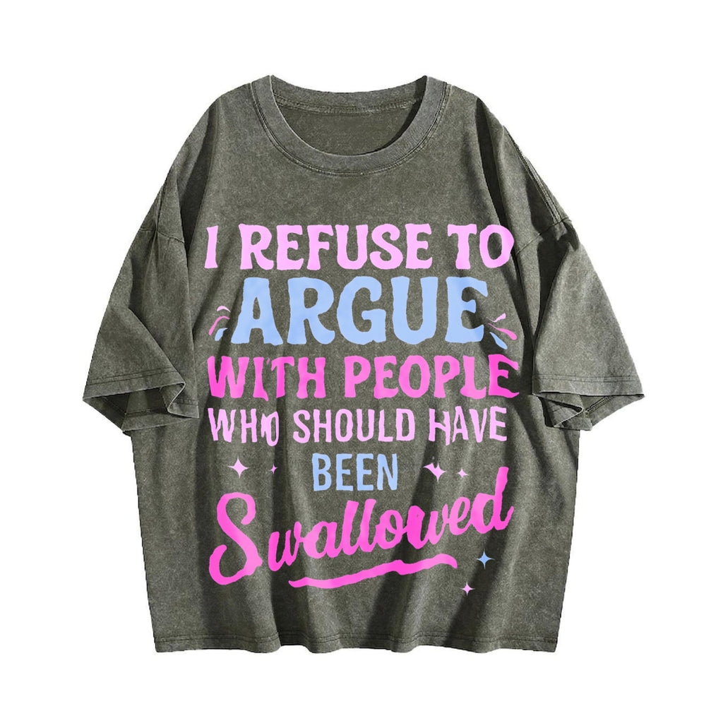 Humorous Sarcastic I Refuse To Argue With People Who product image 4