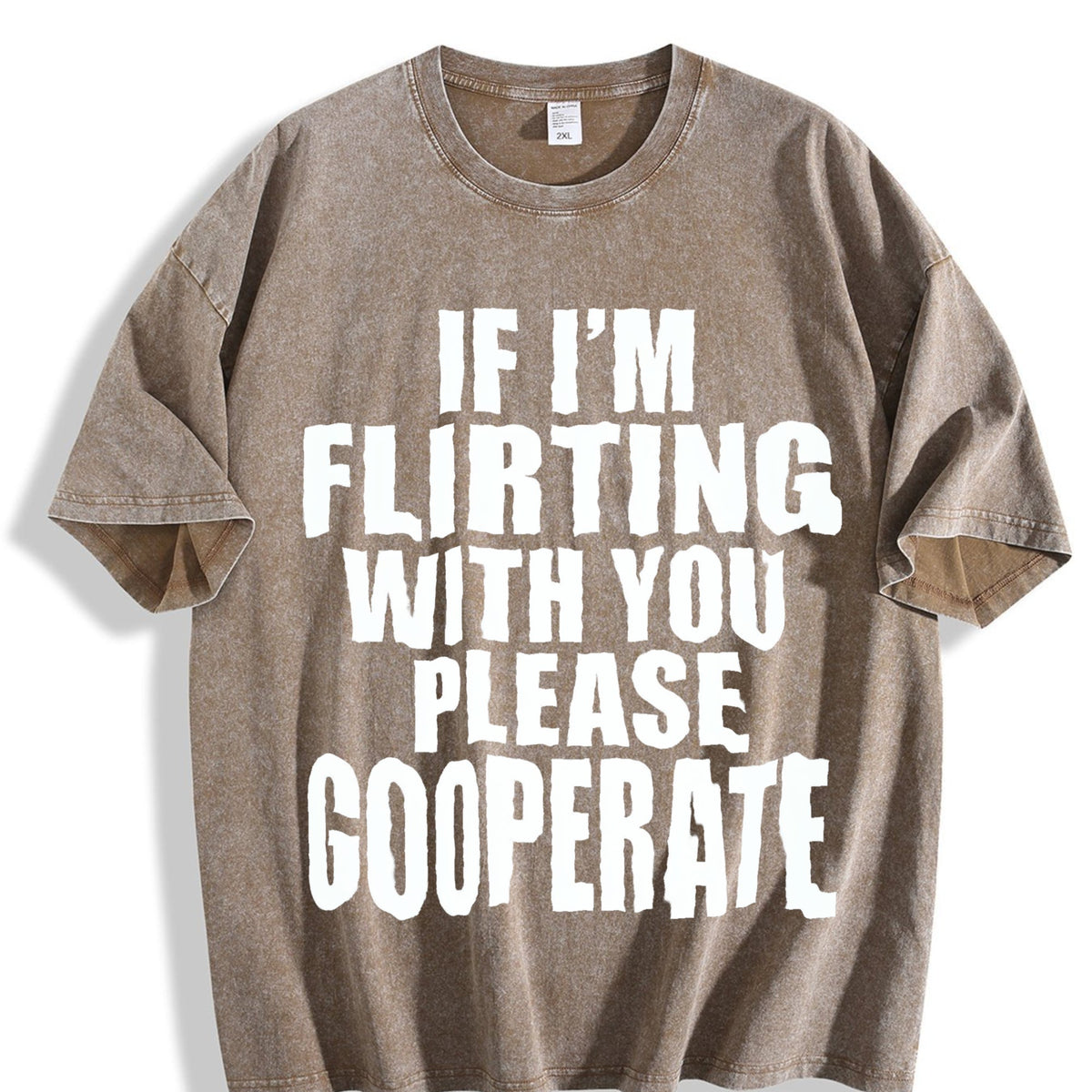 100 If I'm Flirting With You Please Cooperate Vintage product image 3