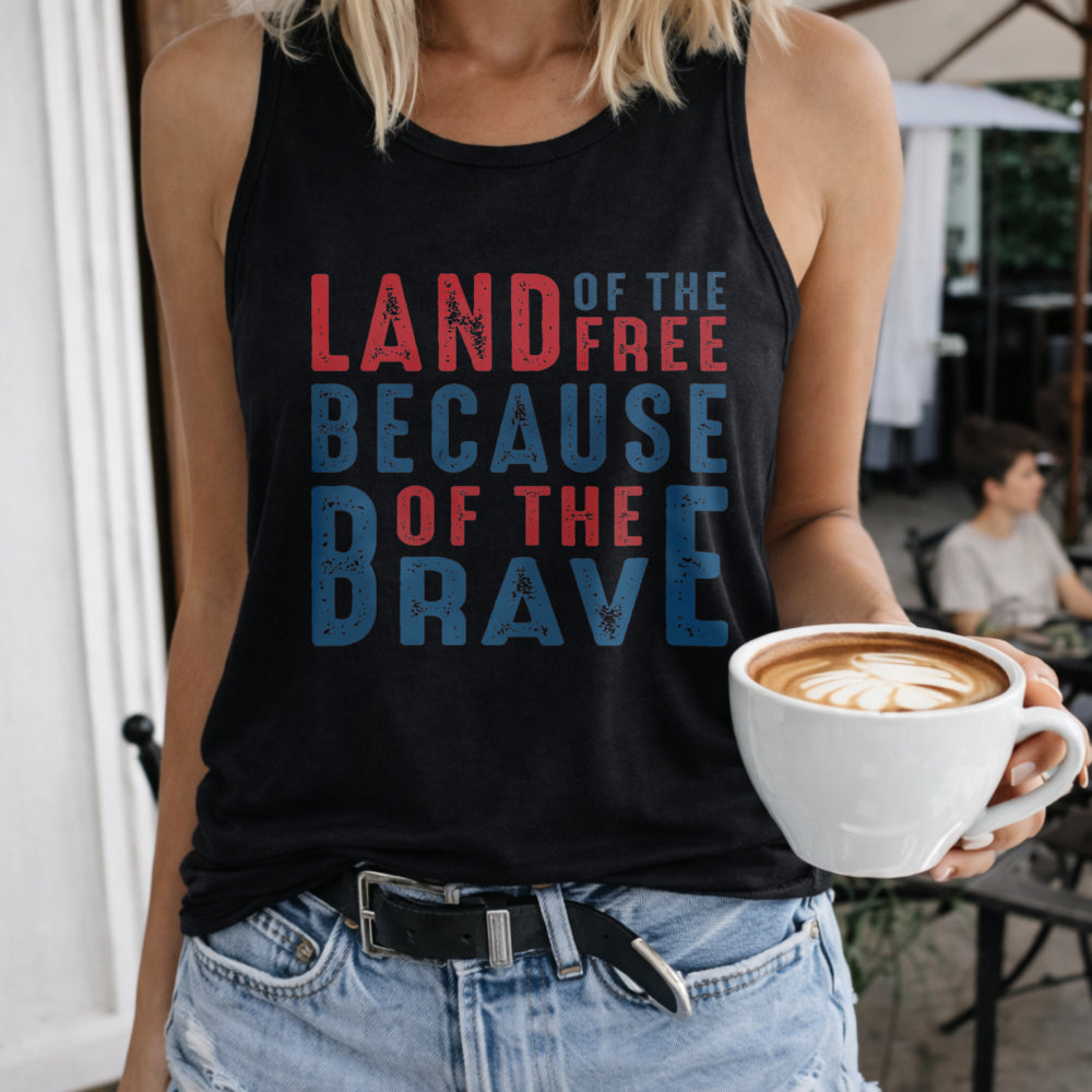 Land Of The Free Because Of The Brave Women's Tank Top