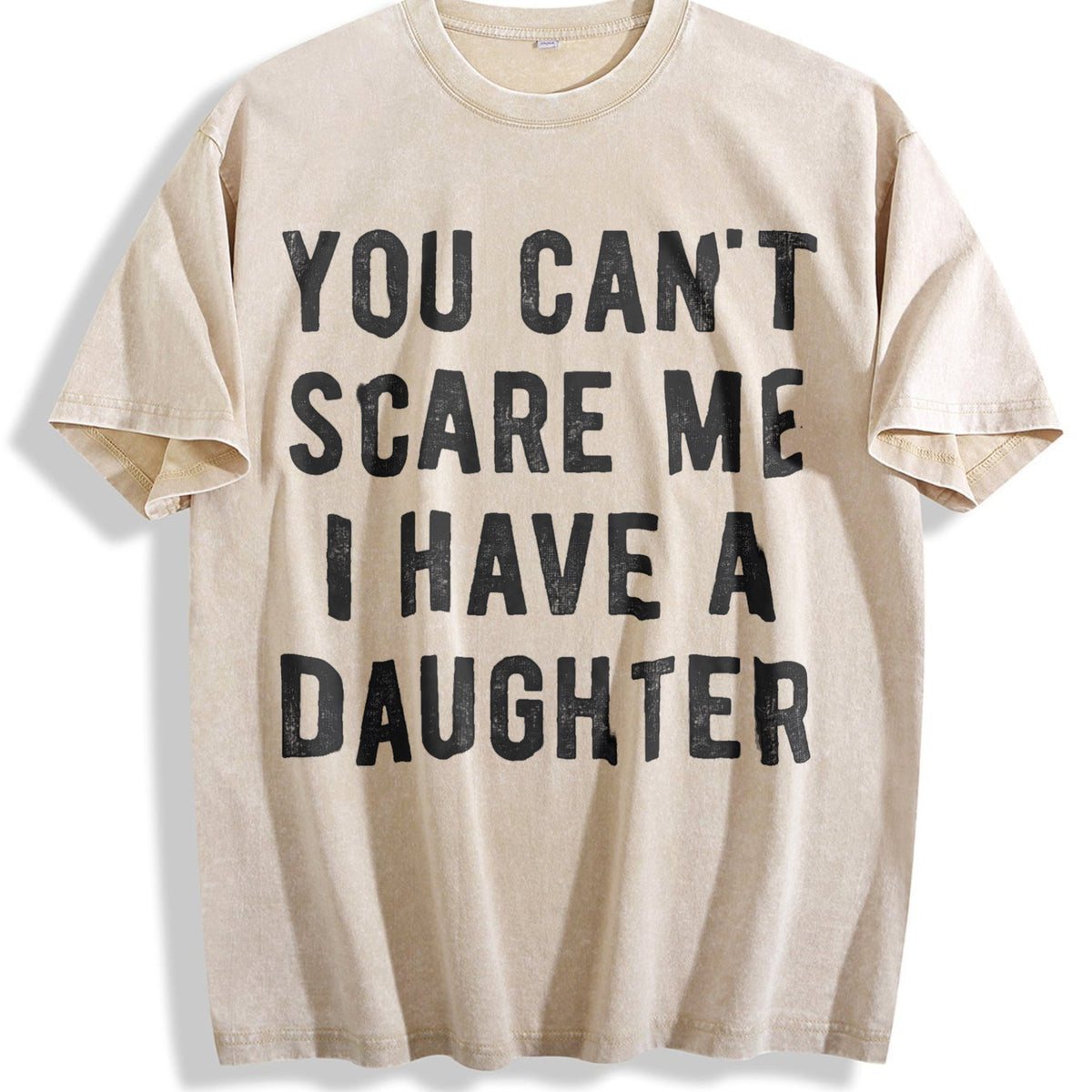 You Cant Scare Me I Have A Daughter Funny Sarcastic Vintage product image 1