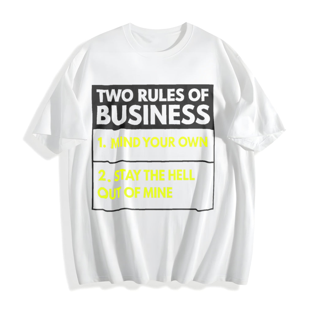 100 Two Rules Of Business Mind Your Own Stay Outta Mine product image 2