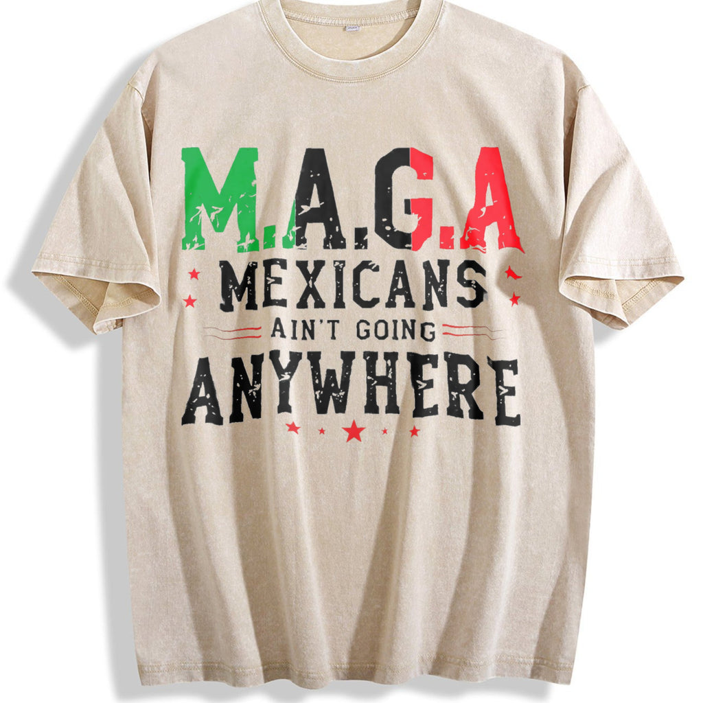 Mexicans Ain't Going Anywhere - Maga Immigration Vintage product image 1