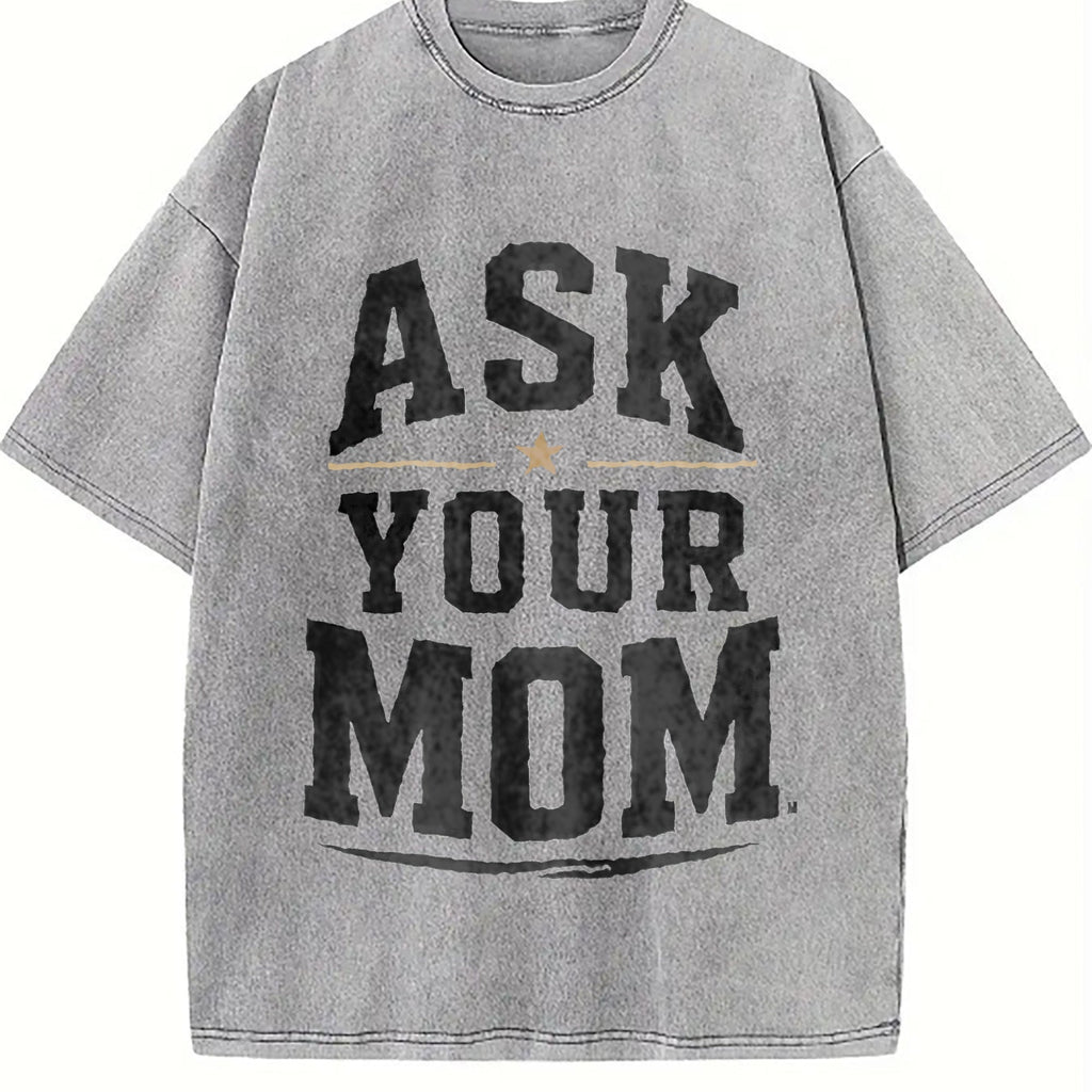 Ask Your Mom - Funny Dad Father's Day Humor Sarcastic product image 5