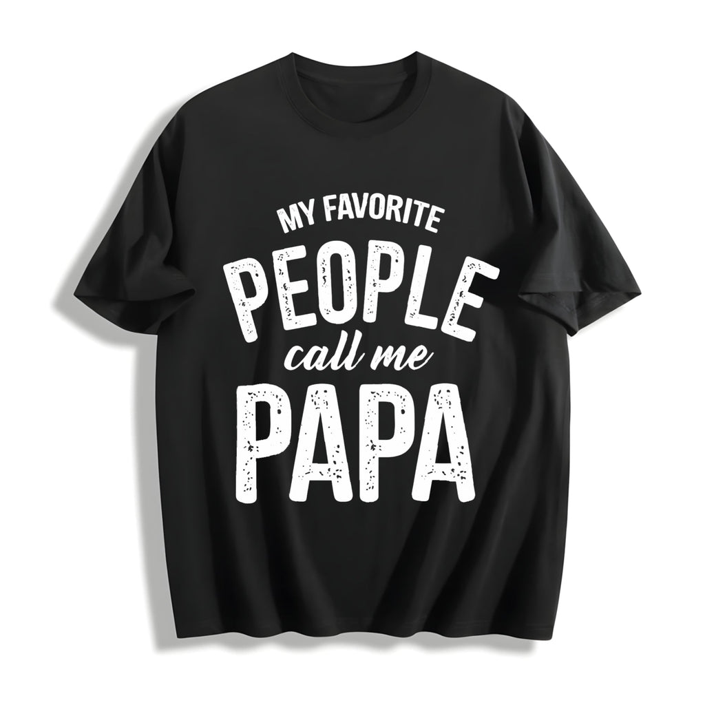 My Favorite People Call Me Papa Funny Humor Father For Guys product image 1
