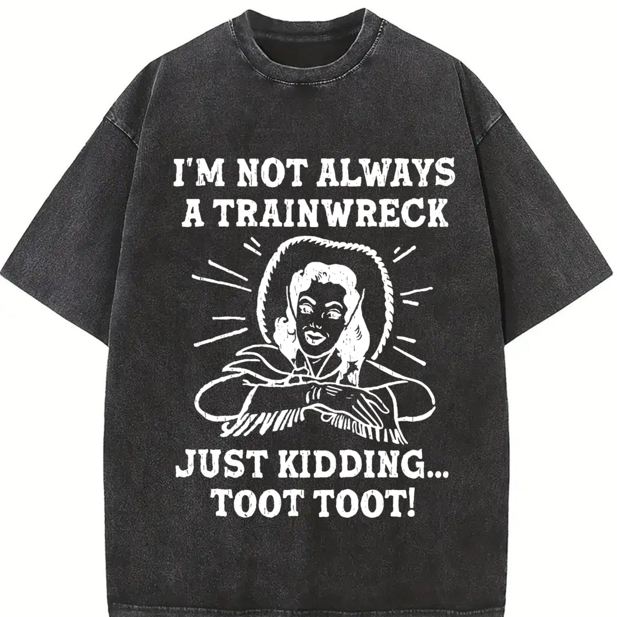 Funny Im Not Always A Trainwreck Just Kidding Sarcastic product image 2