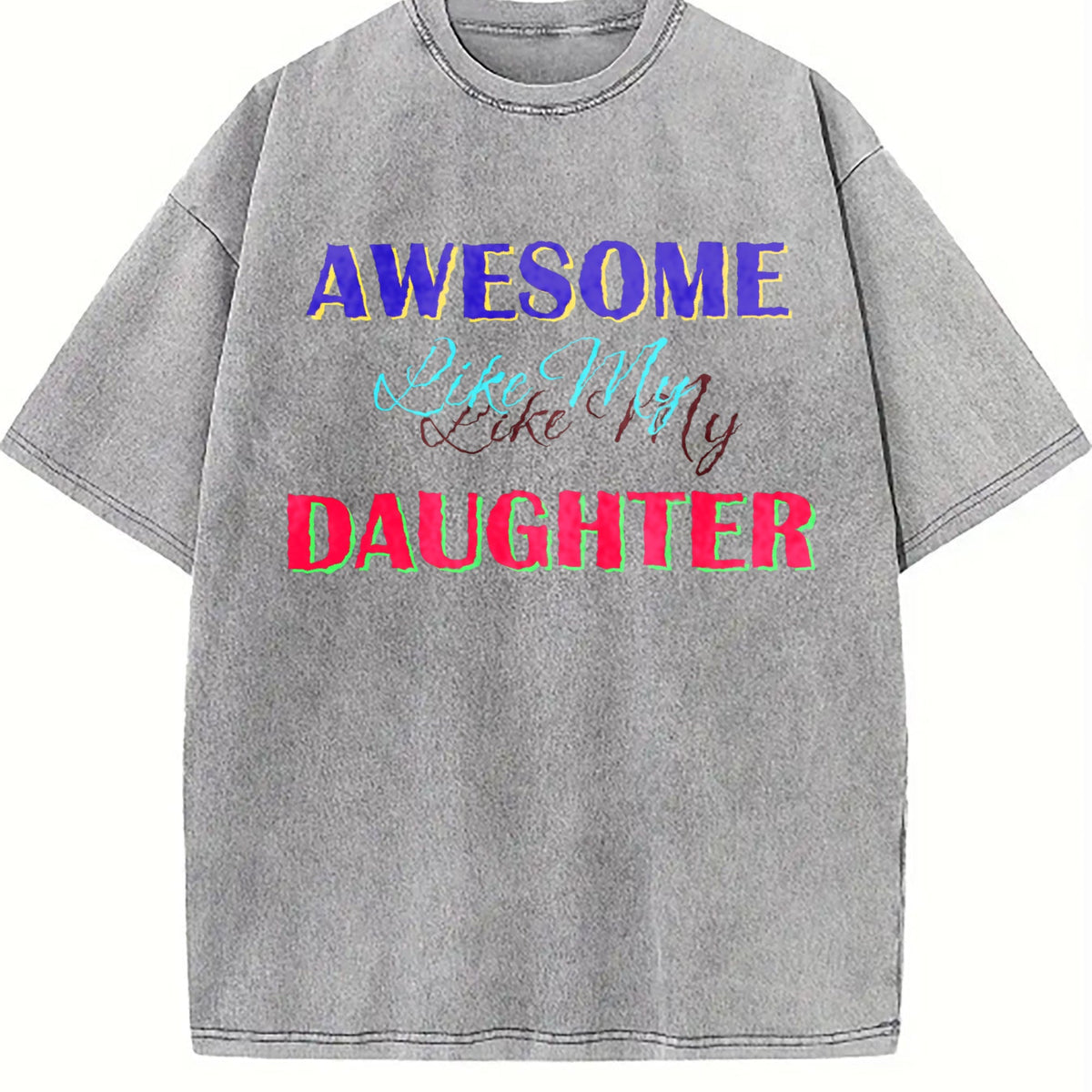Awesome Like My Daughter Vintage Washed T-Shirt product image 5