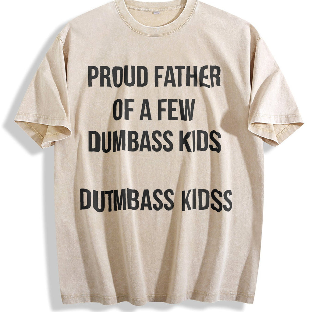 Proud Father Of A Few Dumbass Funny Parenting Fathers product image 1