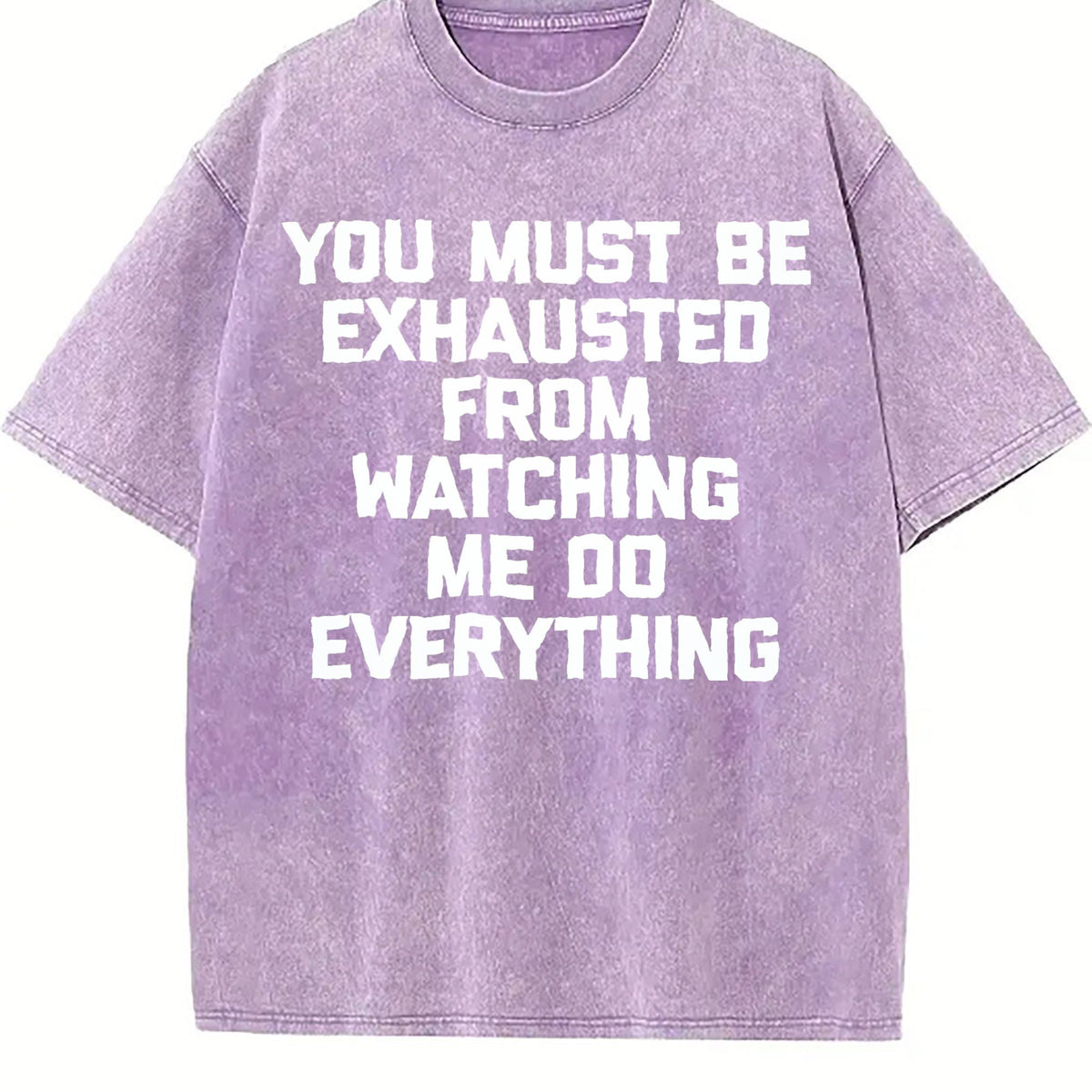100 You Must Be Exhausted From Watching Me Do Vintage product image 6