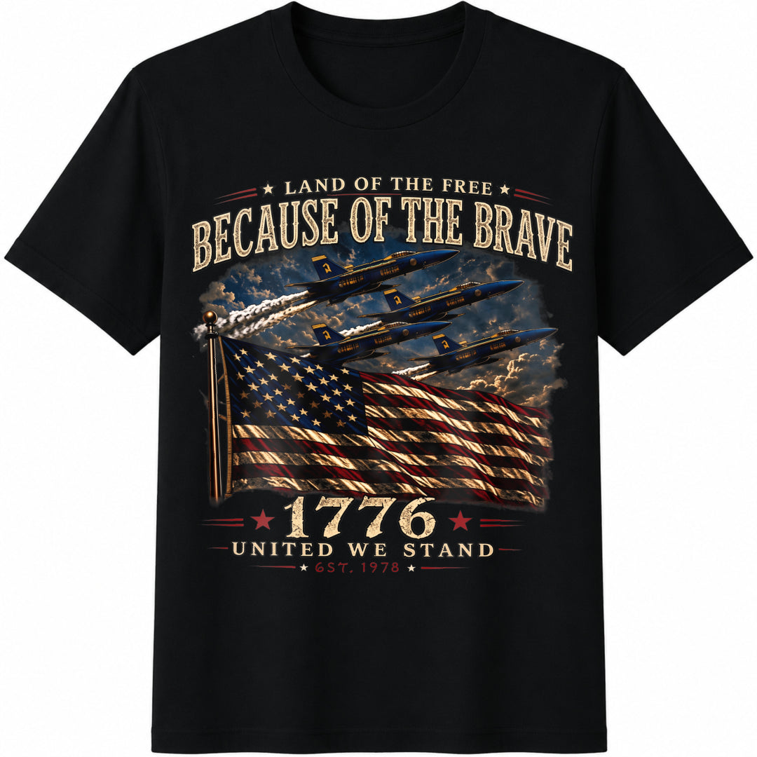 Because Of The Brave 1776 Flag Cotton T-Shirt product image 1