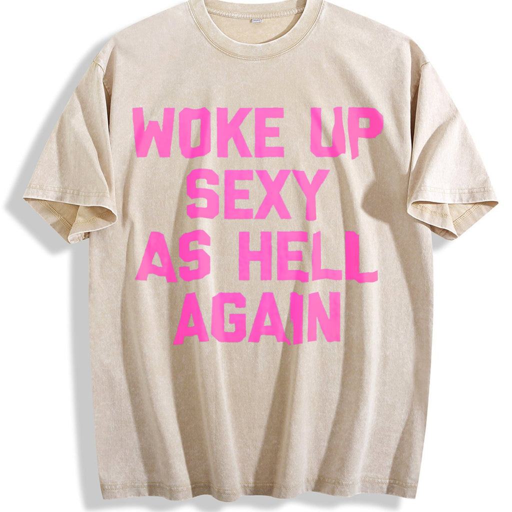 Woke Up Sexy As Hell Again Funny Vintage Washed T-Shirt product image 1