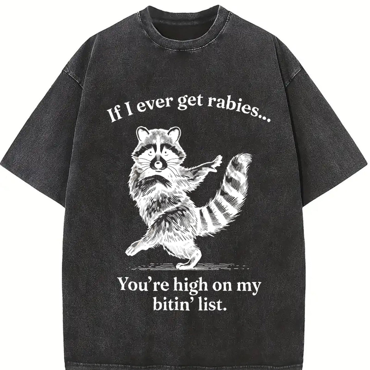 If I Ever Get Rabies You're High On My Bitin' List Vintage product image 2
