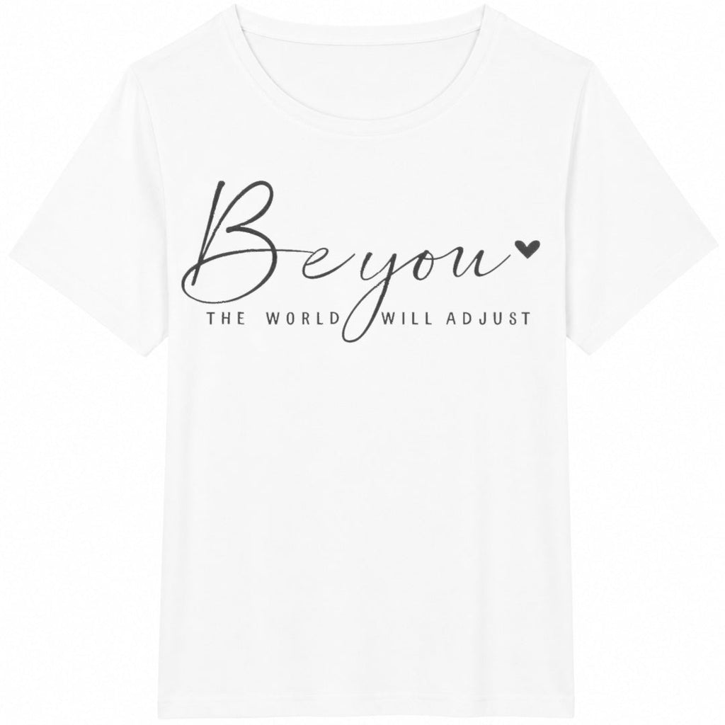 Be You The World Will Adjust : Inspirational Cotton T-Shirt product image 2
