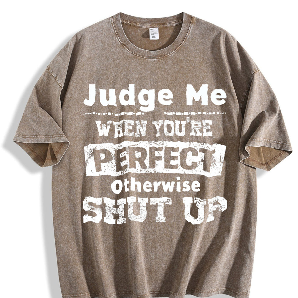 100 Judge Me When You're Perfect Otherwise Shut Up Vintage product image 3