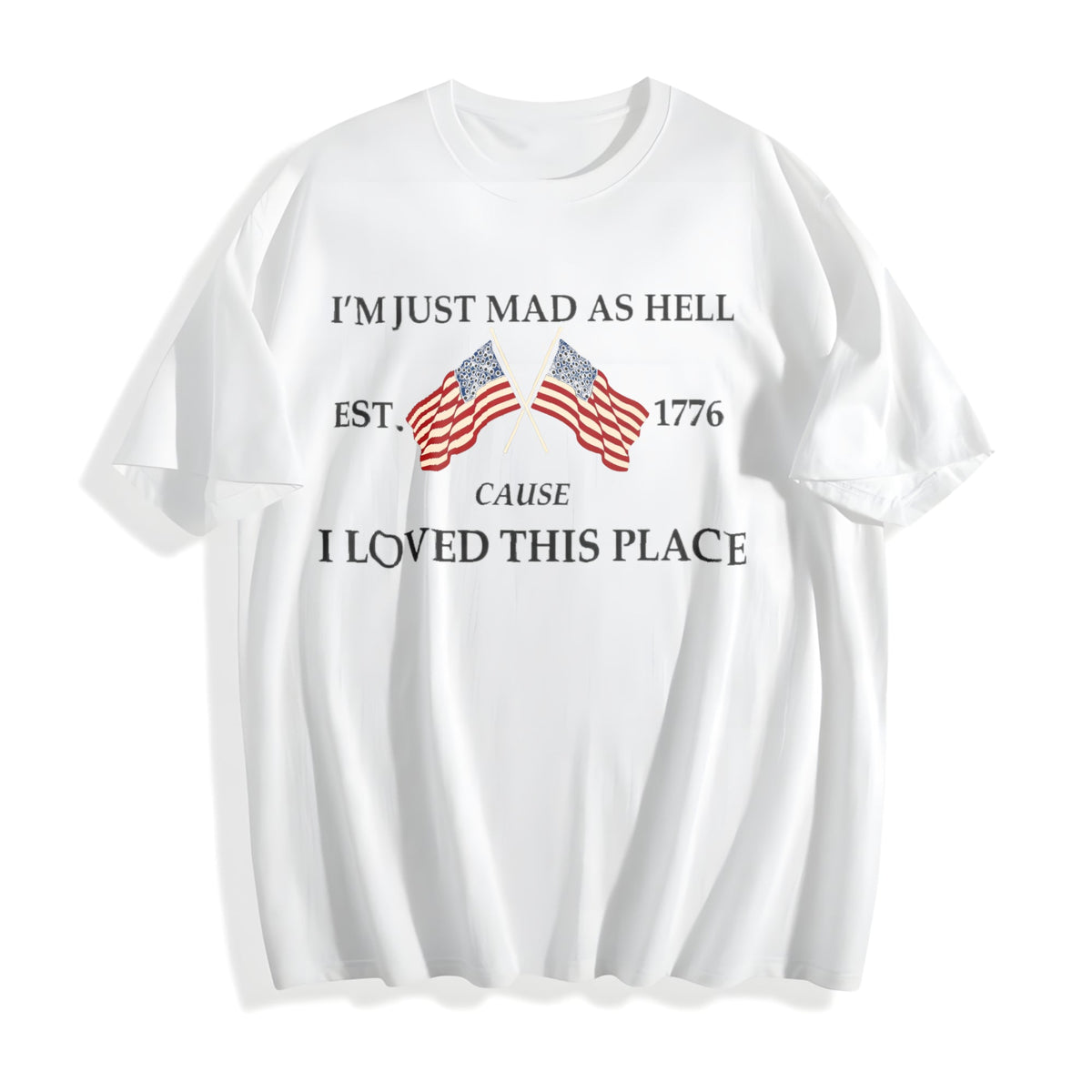 I'm Just Mad As Hell Est 1776 Cause I Loved This Place product image 2