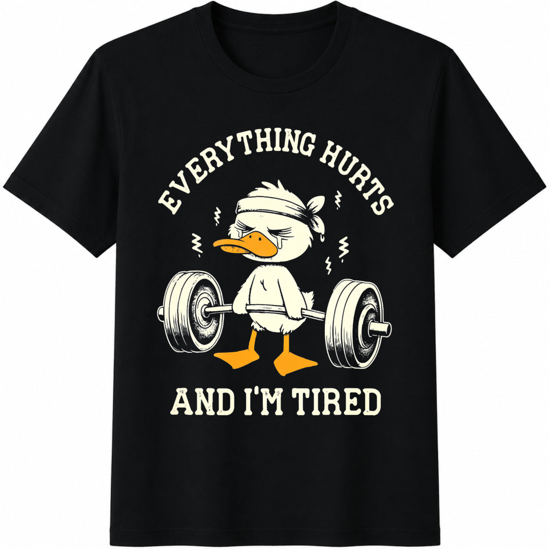 Everything Hurts And I'm Tired Cotton T-Shirt product image 1