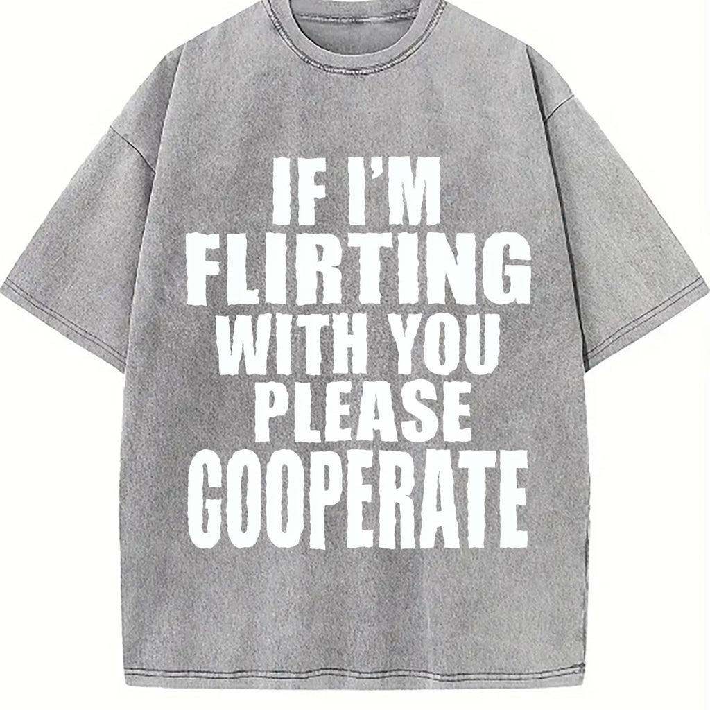 100 If I'm Flirting With You Please Cooperate Vintage product image 5