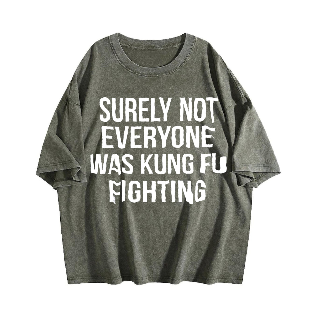Surely Not Everyone Was Kung Fu Fighting Vintage Washed product image 4