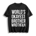 Worlds Okayest Brother Funny Big Sister Idea Cotton T-Shirt product image 1