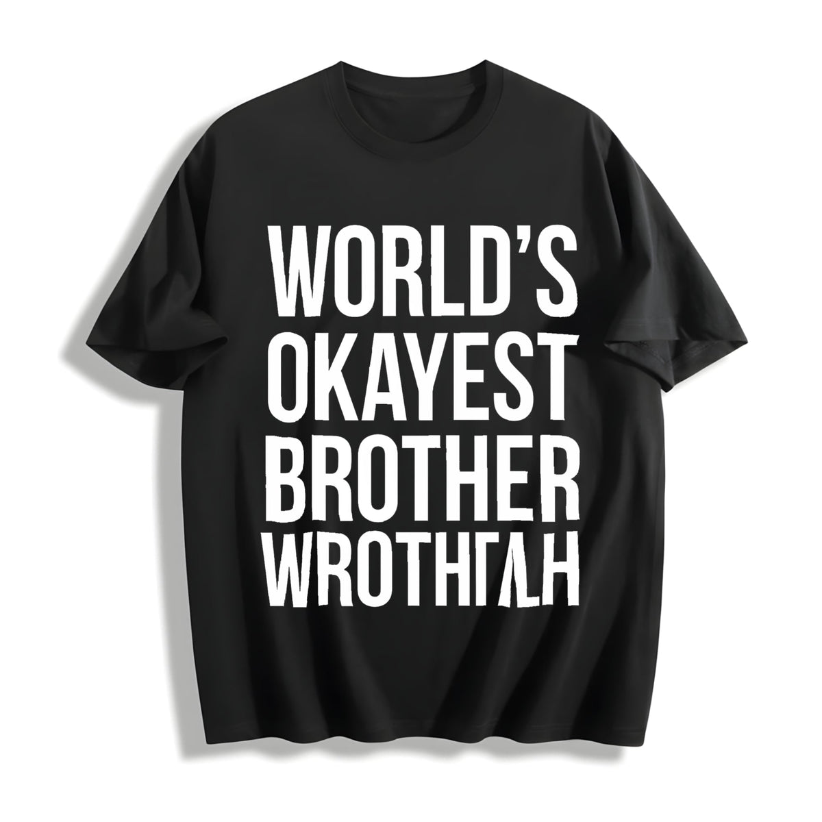 Worlds Okayest Brother Funny Big Sister Idea Cotton T-Shirt product image 1
