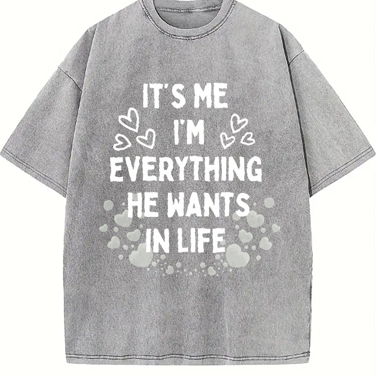 It's Me I'm Everything He Wants in Life Vintage Washed product image 5