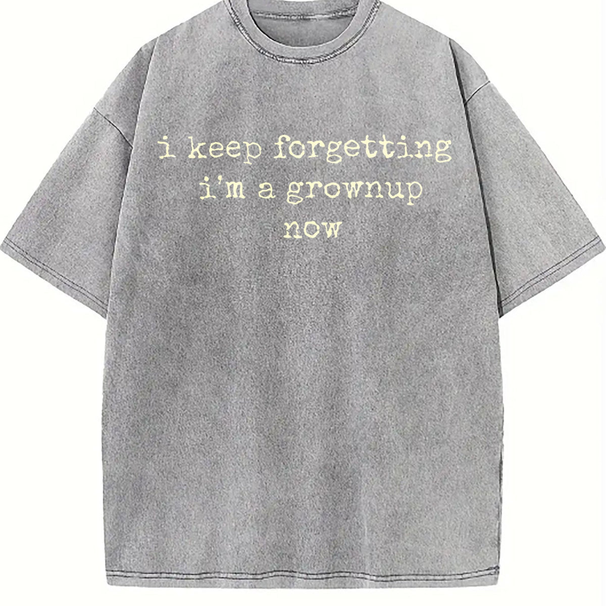 Keep Forgetting I'm Grownup Now Funny Gen Vintage Washed product image 5