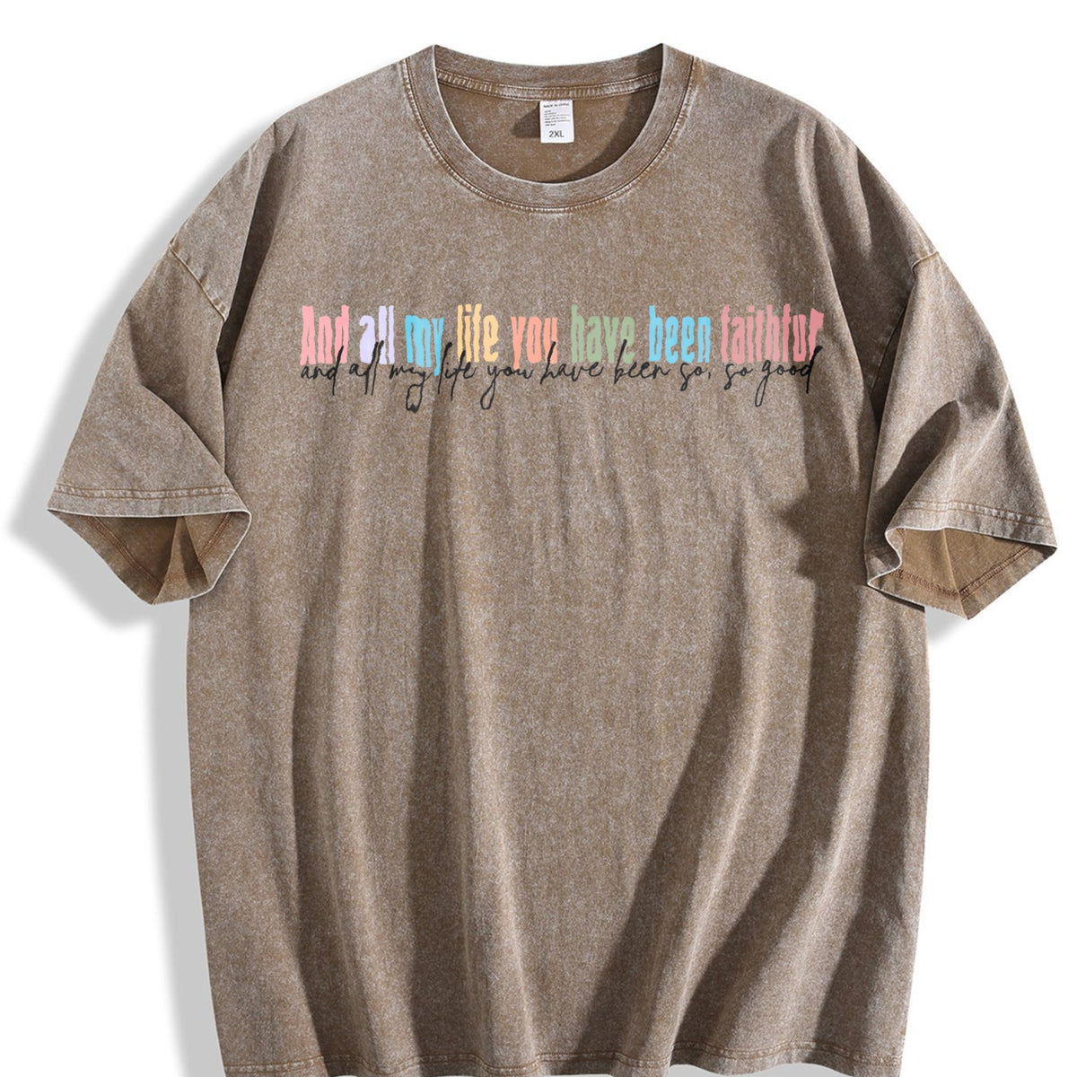 All My Life You Have Been Faithful Vintage Washed T-Shirt product image 3