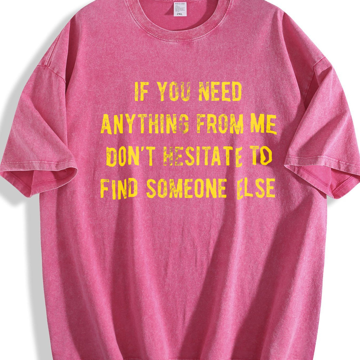 If You Need Anything From Me Find Someone Else Humor product image 7