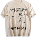 The Horrors Persist but So Do I Vintage Washed T-Shirt product image 1