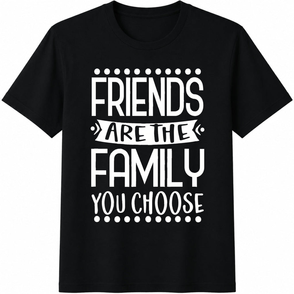 Friends Are The Family Cotton T-Shirt product image 1