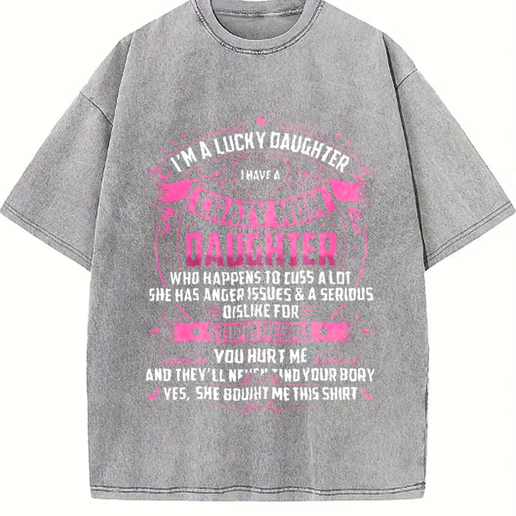 Crazy Mom's Lucky Daughter Vintage Washed T-Shirt product image 5
