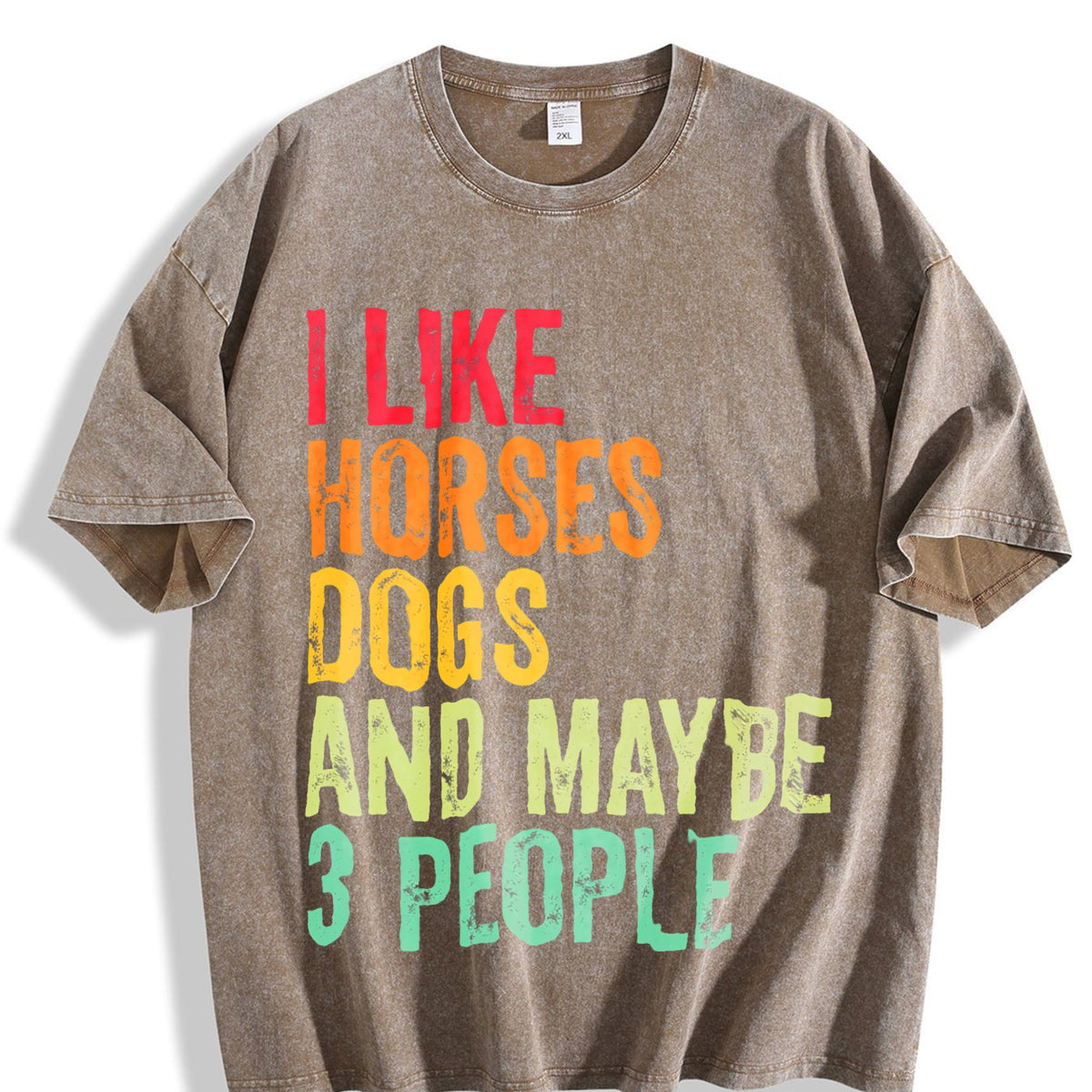 I Like Horses Dogs And Maybe 3 People Vintage Washed T-Shirt product image 3