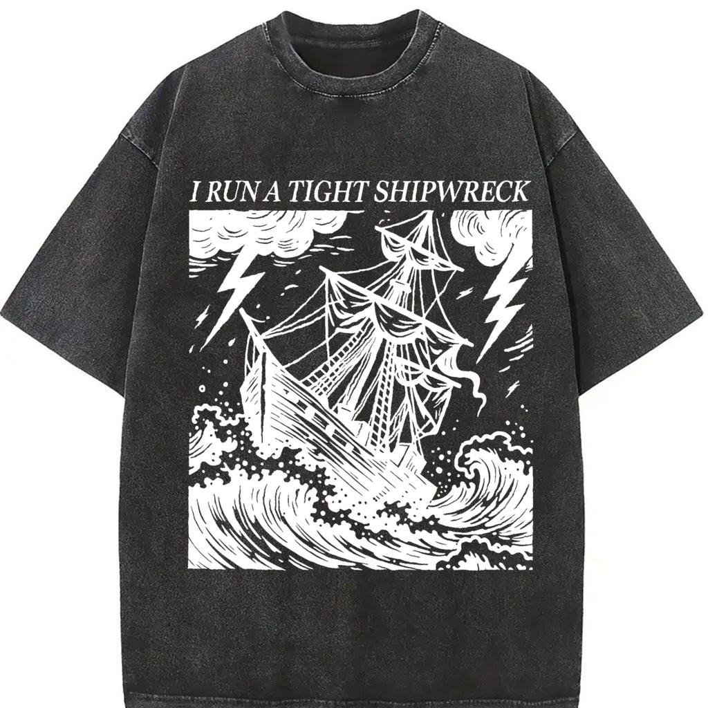 I Run A Tight Shipwreck Vintage Washed T-Shirt product image 2