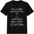 This Is Bob Knock Joke Cotton T-Shirt product image 1